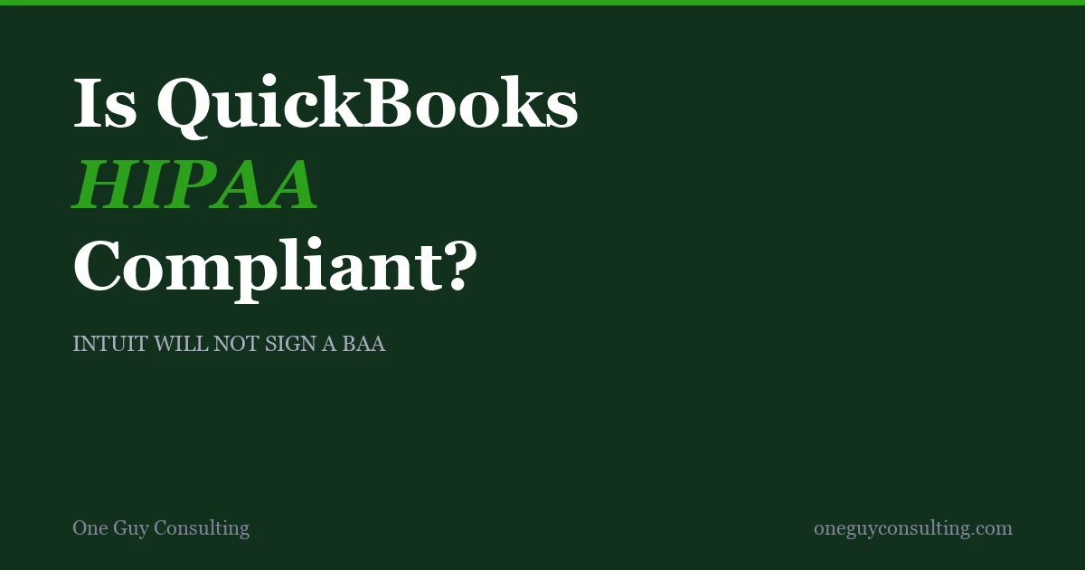 QuickBooks logo with HIPAA compliance warning showing Intuit does not sign BAAs
