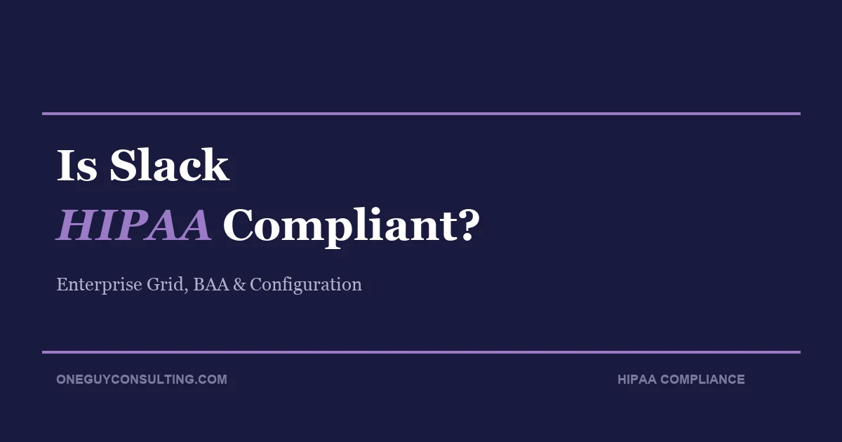Slack logo with HIPAA compliance analysis for healthcare messaging